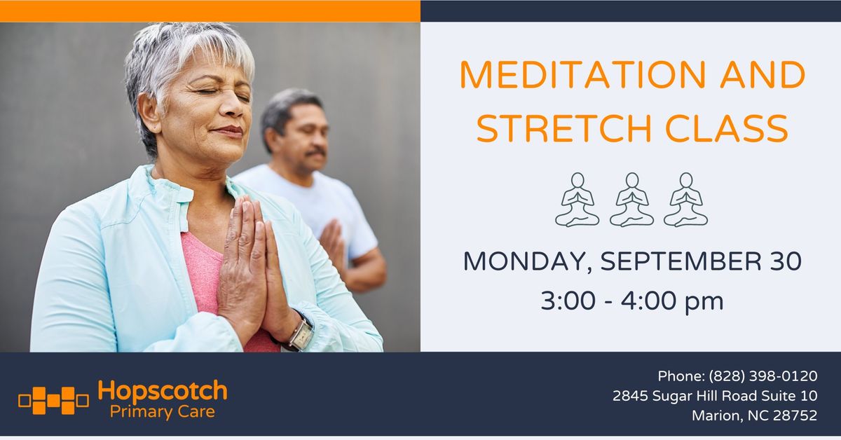 Meditation and Stretch Class