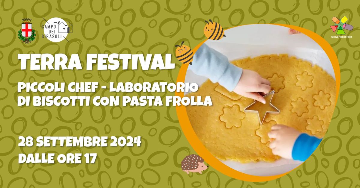 TERRA FESTIVAL | PICCOLI CHEF \u2013 Laboratorio di biscotti con la pasta frolla 