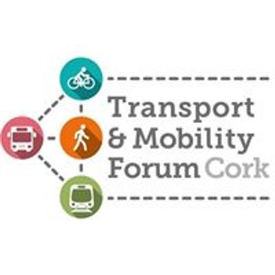 Transport & Mobility Forum, Cork