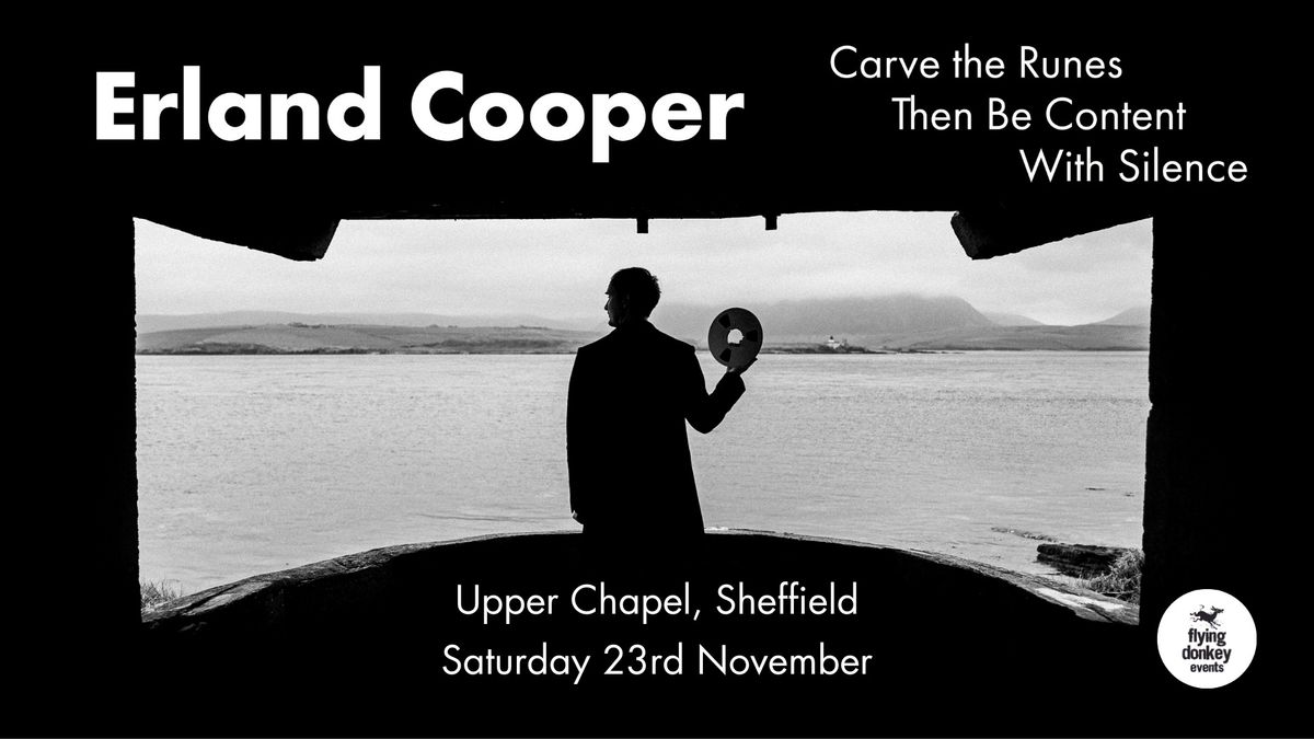 Erland Cooper @ Upper Chapel, Sheffield