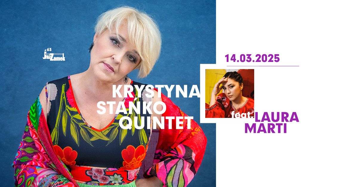 KONCERT JazZamek#63 | Krystyna Sta\u0144ko Quintet \u2013 \u201eEurodyka\u201d feat. Laura Marti