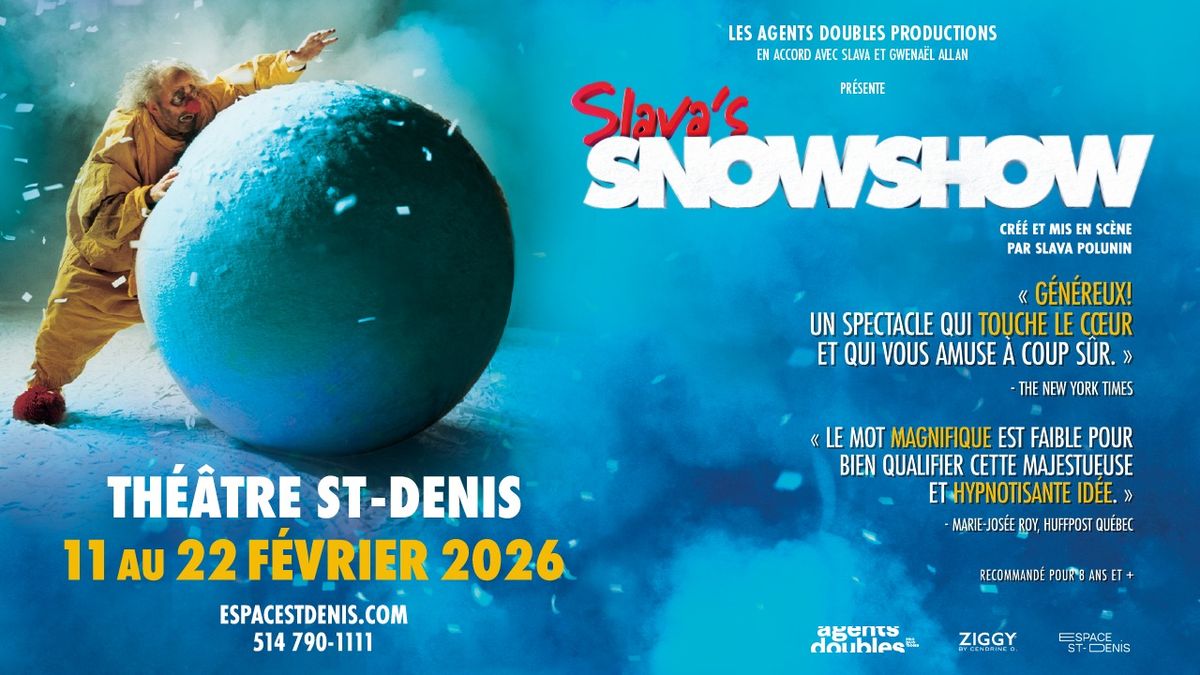 Slava's Snowshow - Quebec