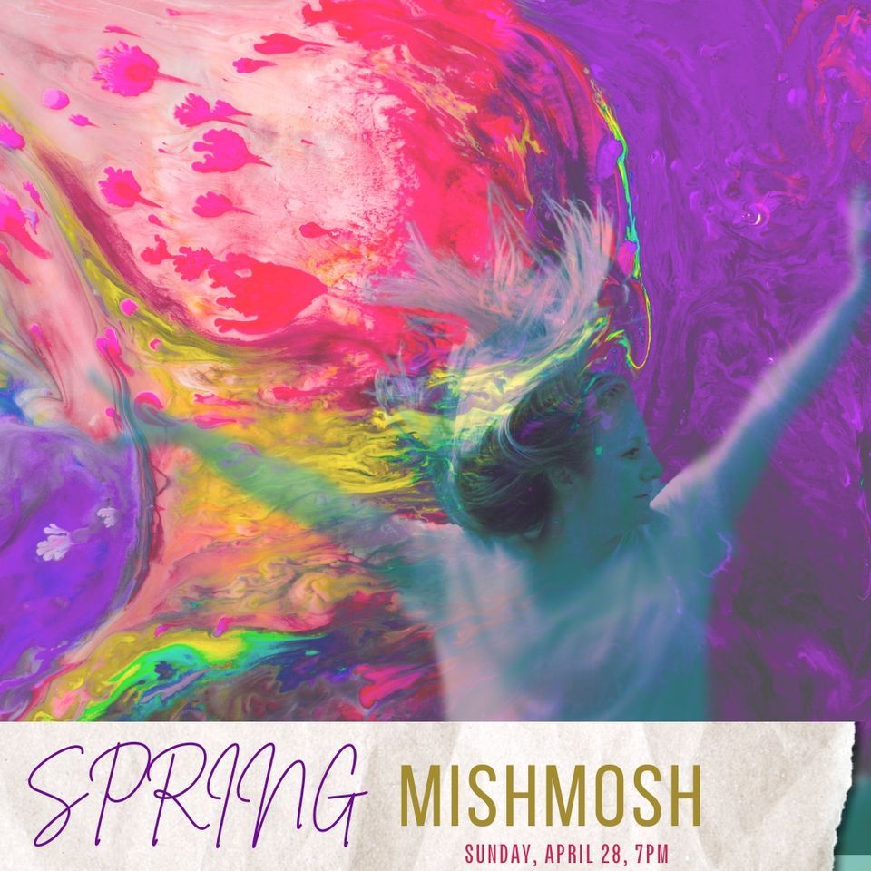 Spring MISHMOSH