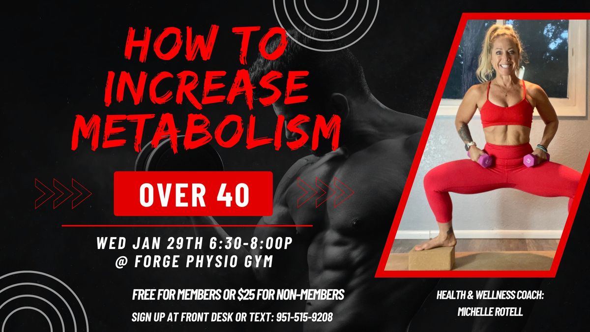 Workshop How to Increase Metabolism over 40 at Forge Physio Gym