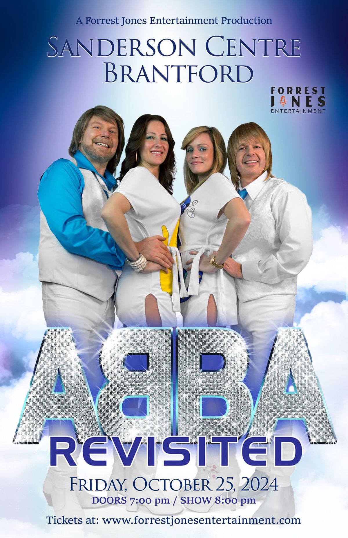 ABBA-REVISITED ... THE CONCERT  FRIDAY OCTOBER 25, 2024 - SANDERSON CENTRE, BRANTFORD