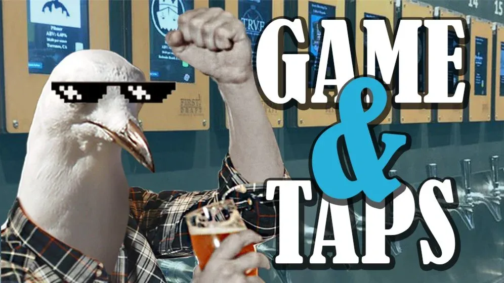 Game & Taps (21+ ONLY)