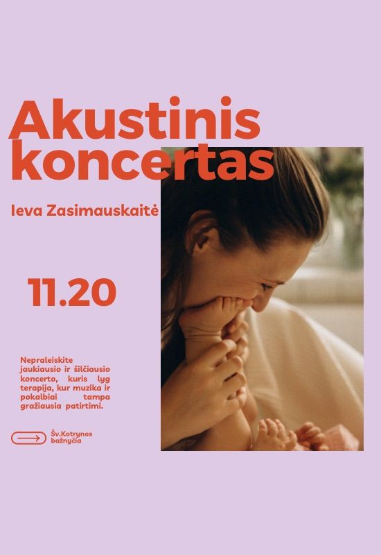 Ieva Zasimauskait\u0117 AKUSTINIS KONCERTAS