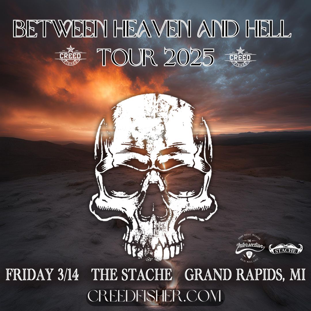 Creed Fisher - Between Heaven and Hell Tour 2025 at The Stache - Grand Rapids, MI