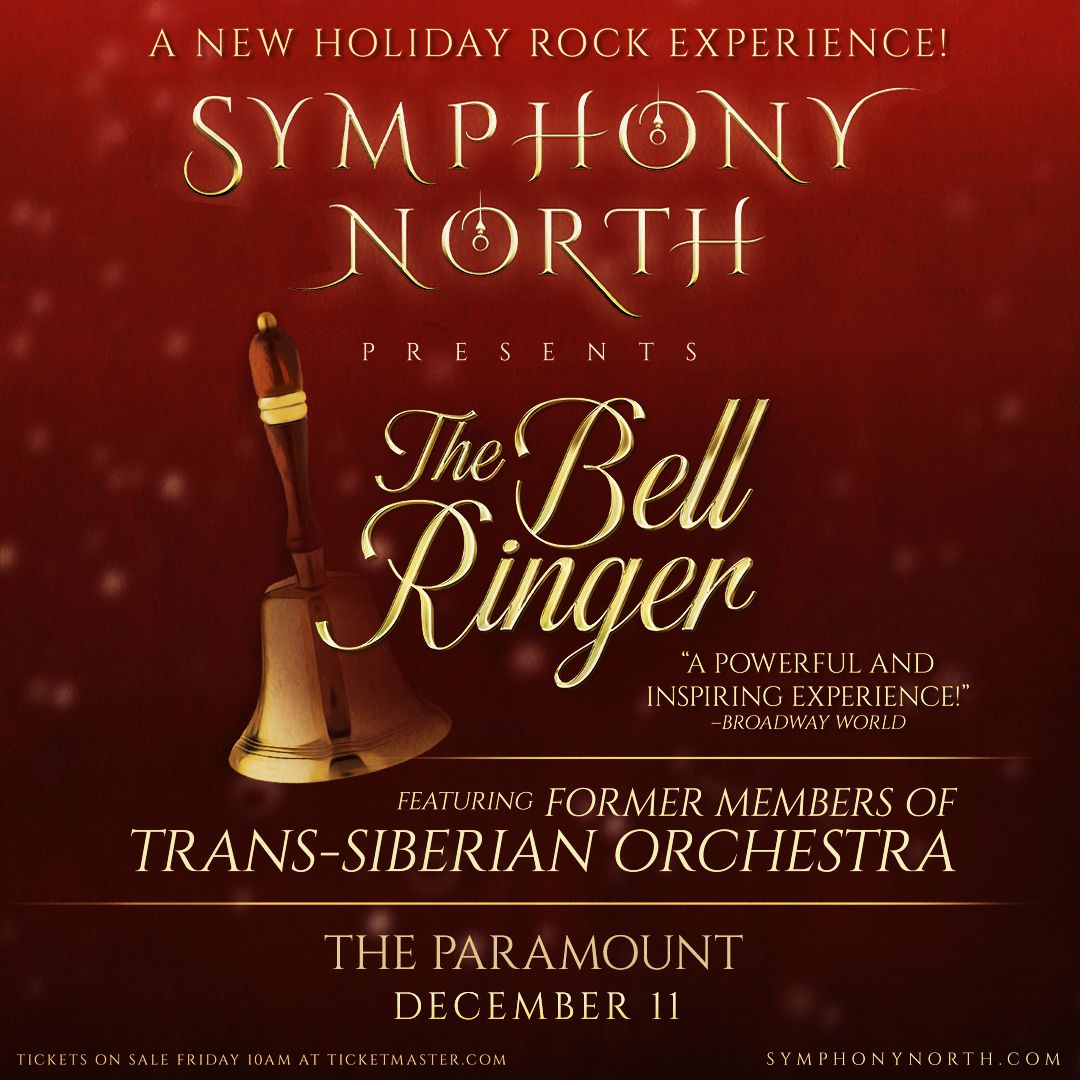 Symphony North Presents: \u201cThe Bell Ringer\u201d Featuring Former Members of Trans-Siberian Orchestra