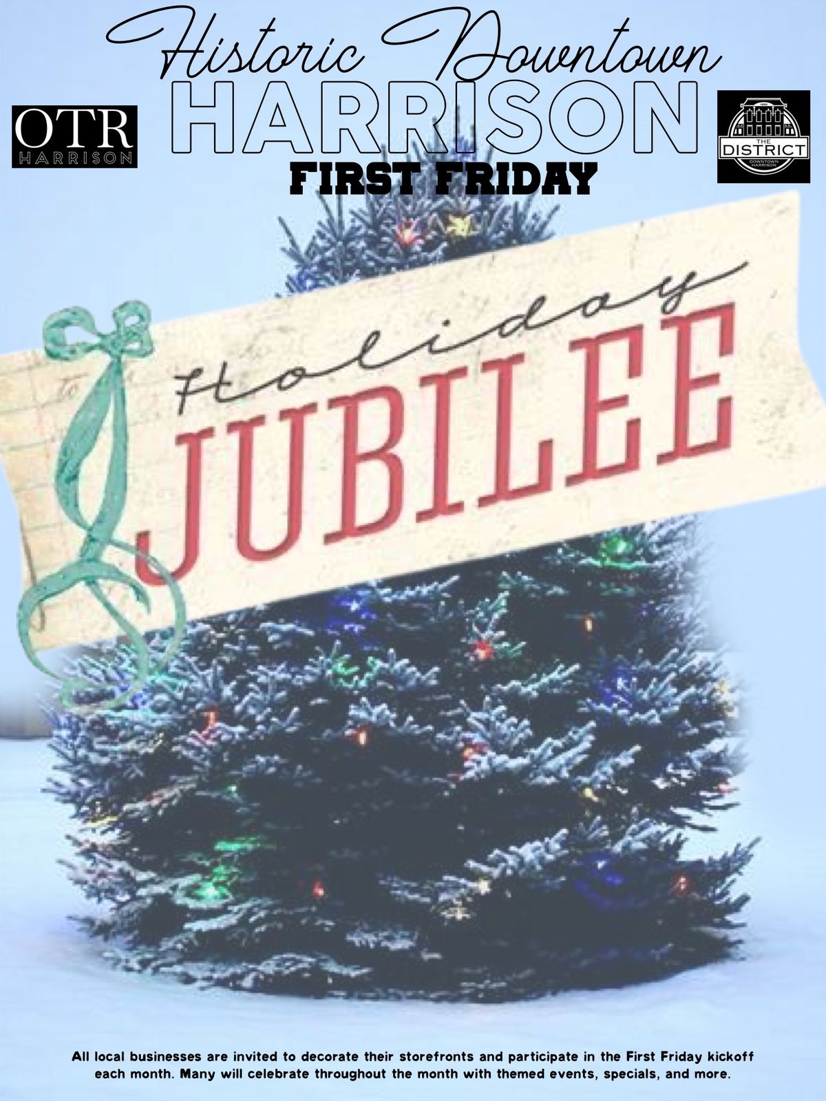 First Friday- Holiday Jubilee