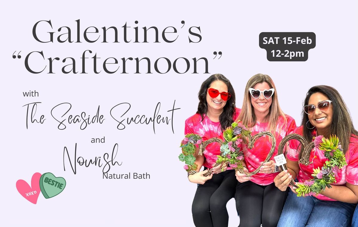 Galentine's "Crafternoon" with Nourish