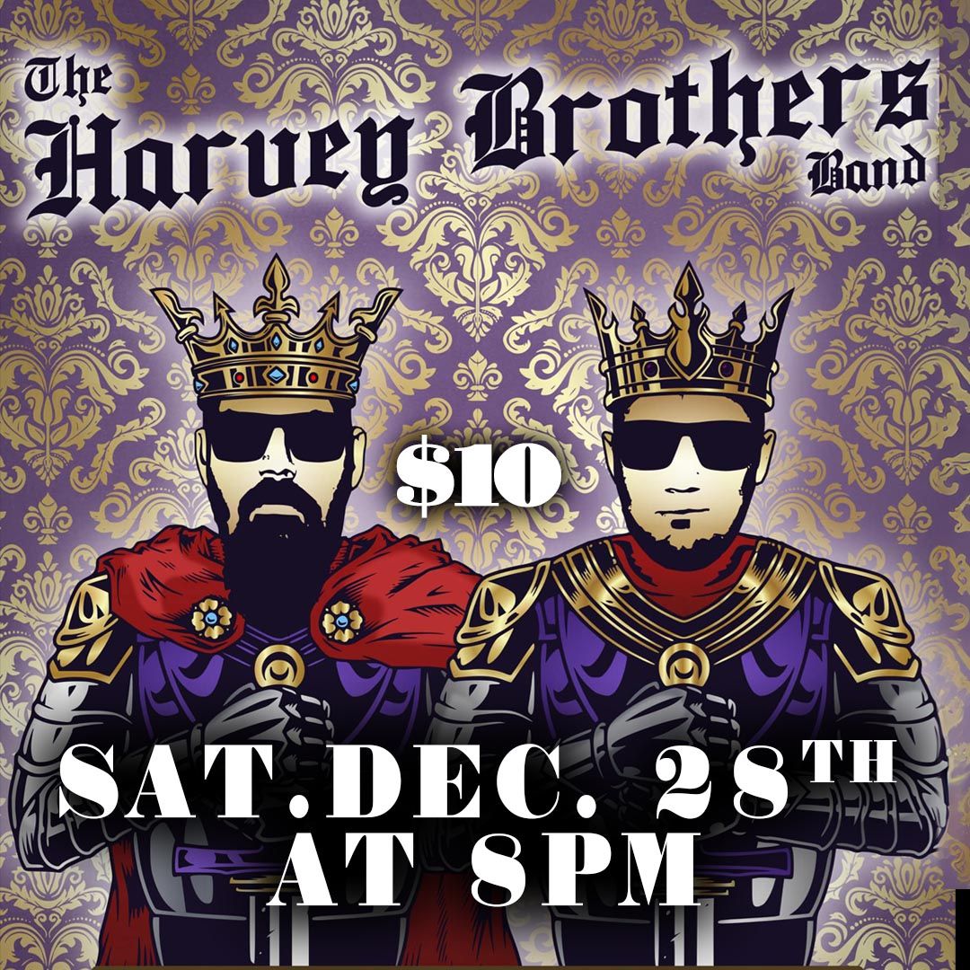 The Harvey Brothers Band @ The Kingdom