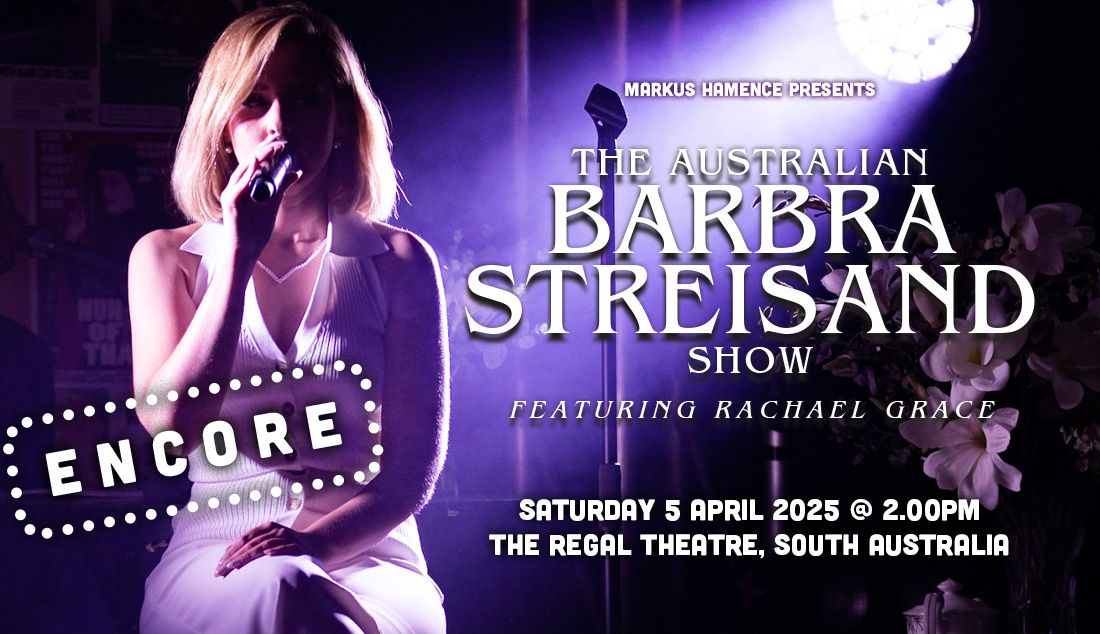 The Australian Barbra Streisand Show - ENCORE