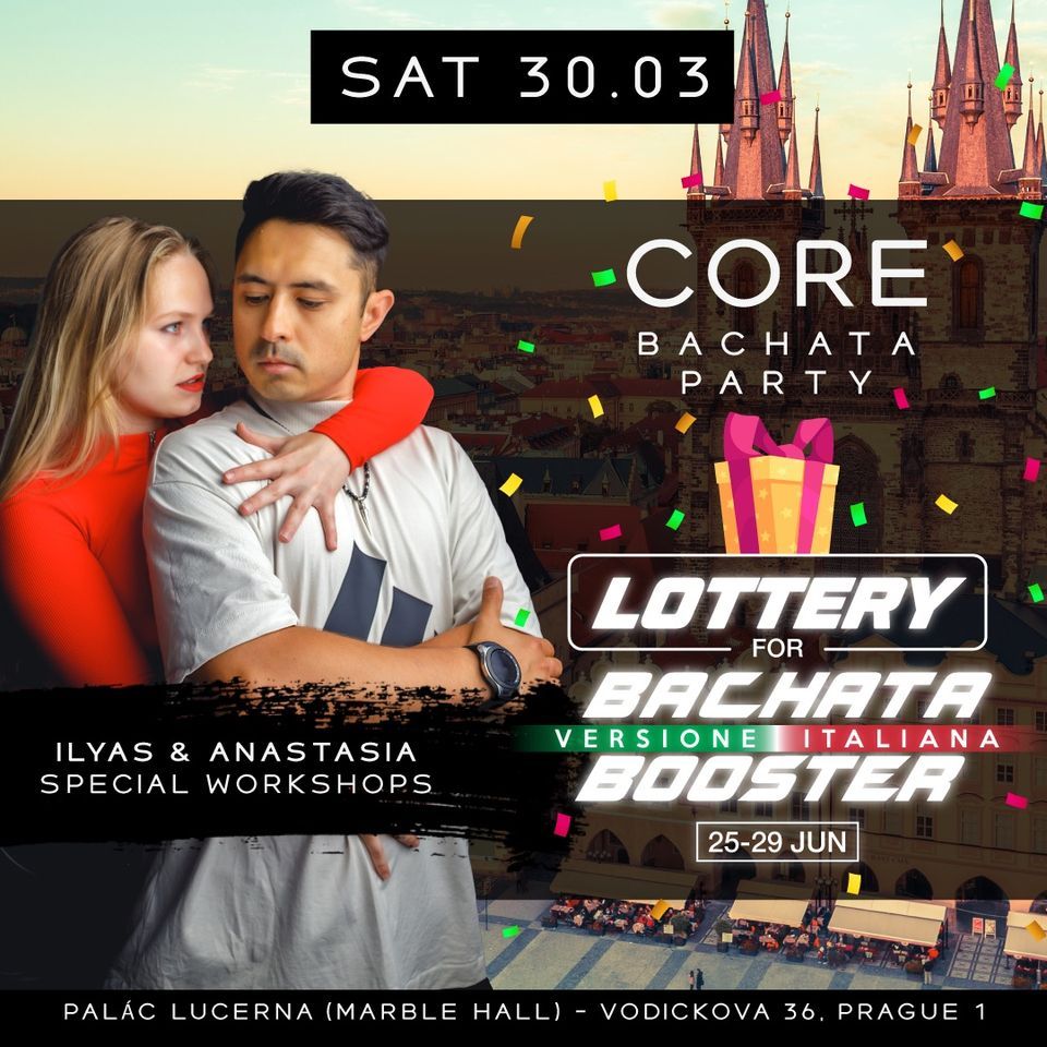 CORE BACHATA PARTY | 100% Bachata in Marble Hall - EDITION with LOTTERY for BACHATA BOOSTER VI ??