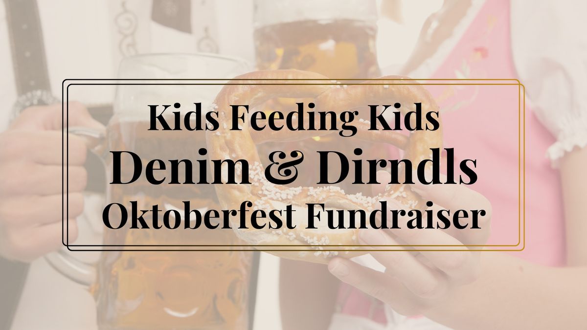 4th Annual Denim & Dirndls Fundraiser