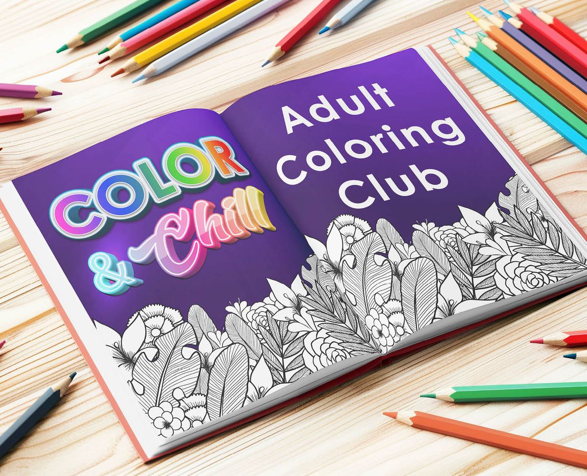 Color & Chill: Adult Coloring Club