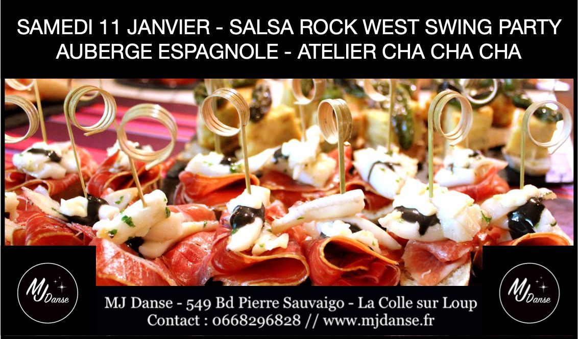 SAMEDI 11 JANVIER > SOIREE SALSA ROCK WEST SWING + AUBERGE ESPAGNOLE CHEZ MJ DANSE