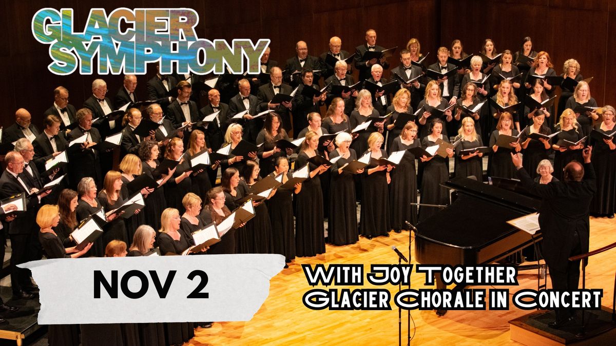 With Joy Together: Glacier Chorale in Concert