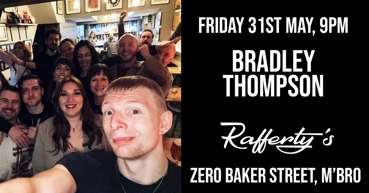 Bradley Thompson - Live Music @Rafferty's - Friday 31st May, 9pm