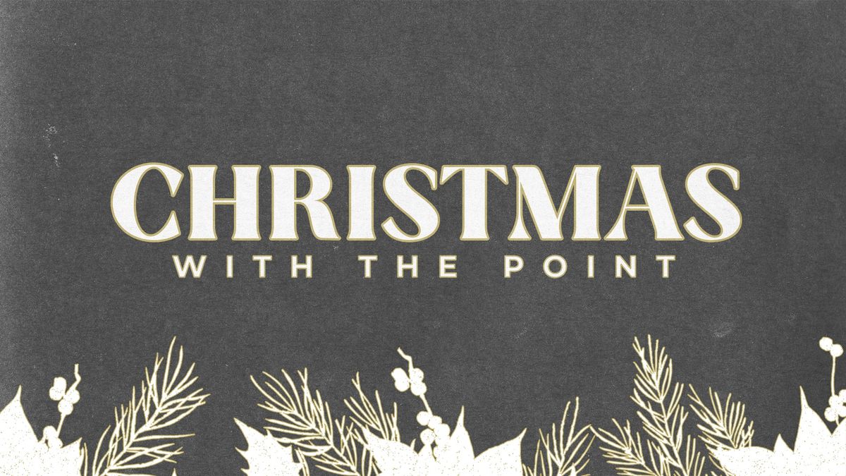 Charlottesville Campus - Christmas with The Point