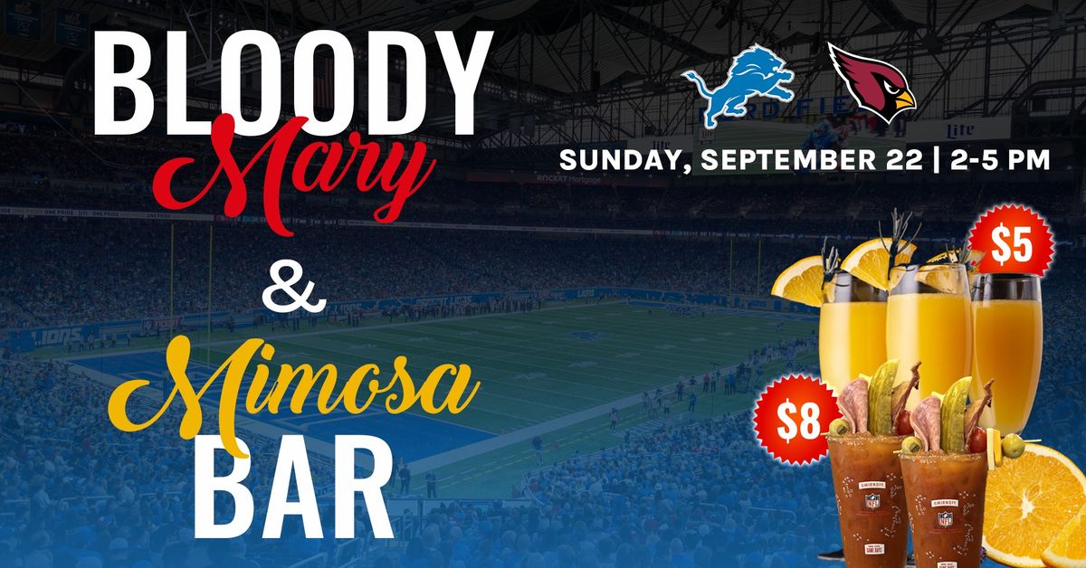 Bloody Mary & Mimosa Bar | Lions vs. Cardinals