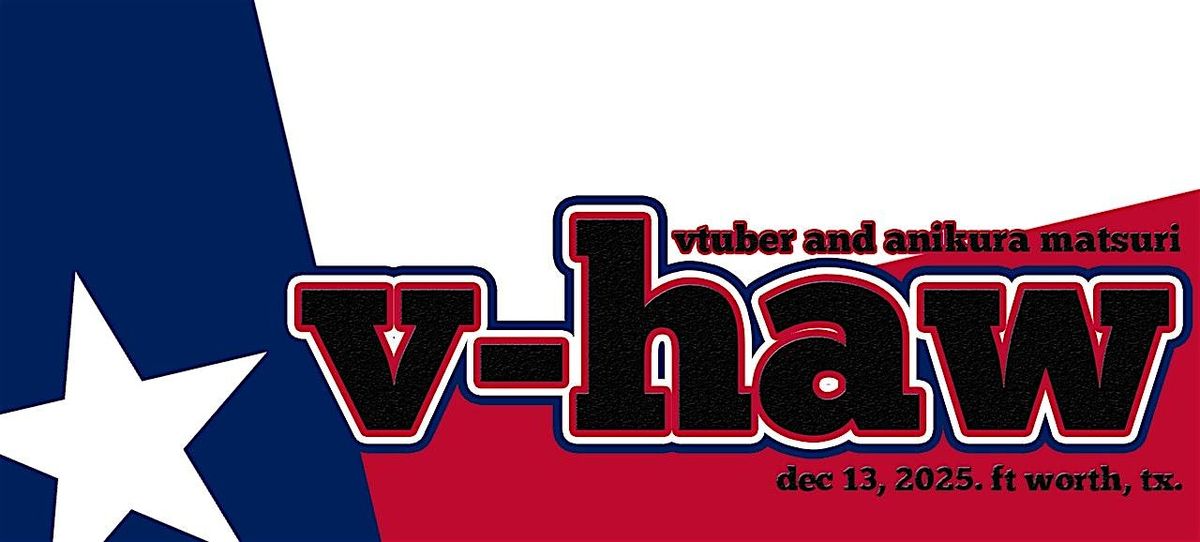 V-Haw: VTuber and Anikura Matsuri