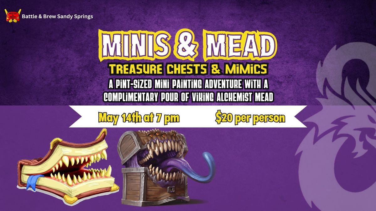 Minis & Mead: Mimics & Treasure Chests