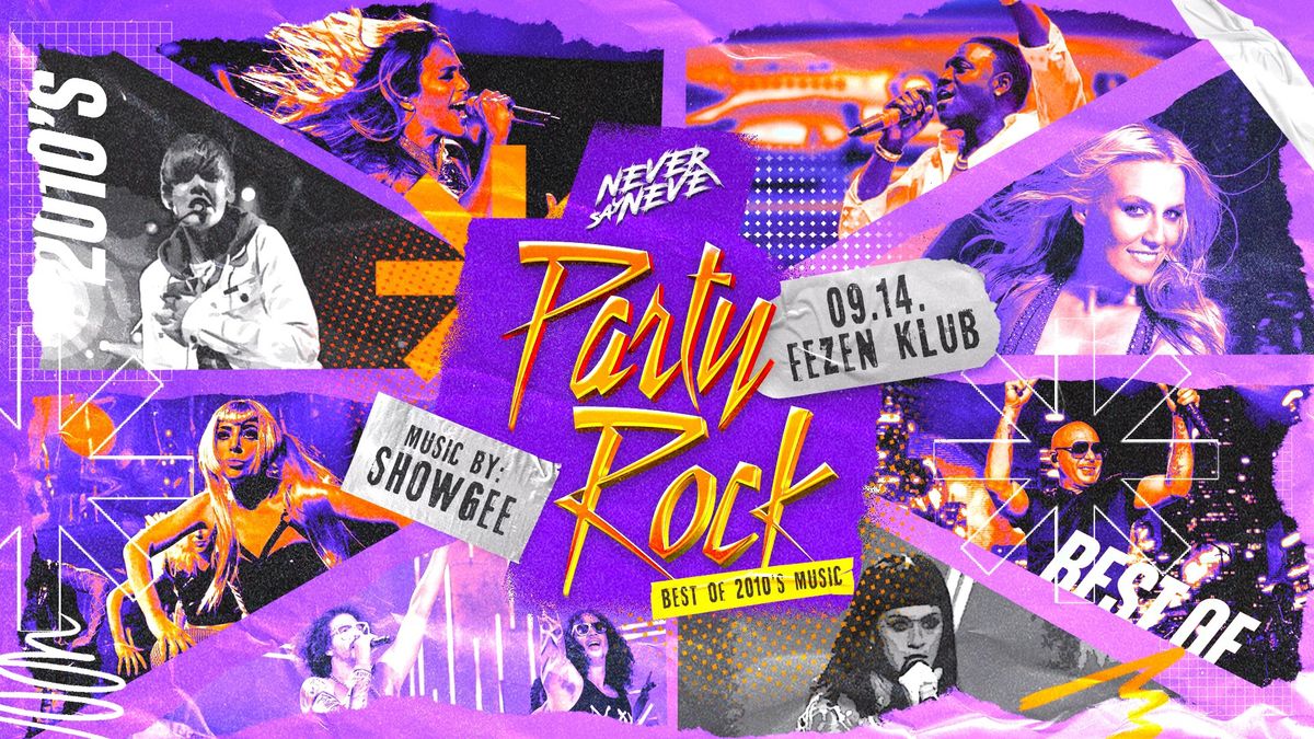 Party Rock \u2718 Never Say Never - Best Hits of 2010\u2019s | FEZEN | 09.14.