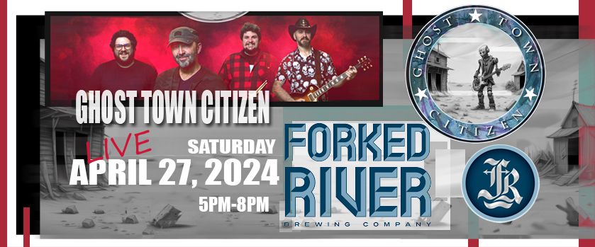 GHOST TOWN CITIZEN live at FORKED RIVER BREWING CO
