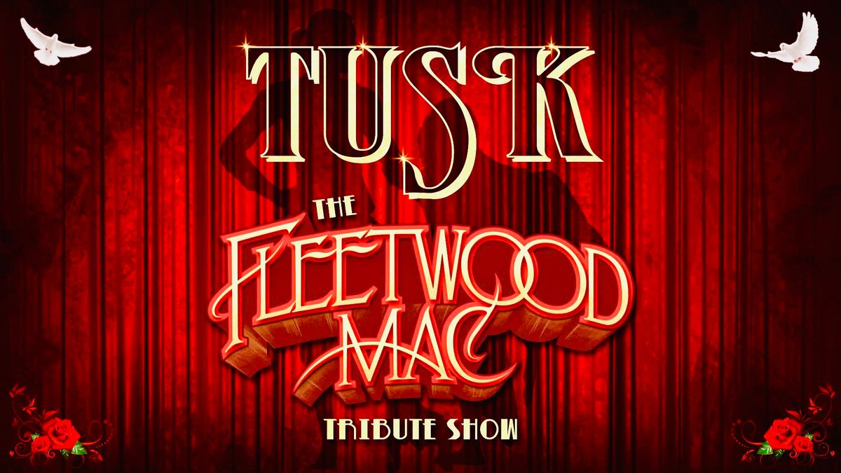 Tusk- The Fleetwood Mac Tribute Show at Imperial Hotel, Avenel