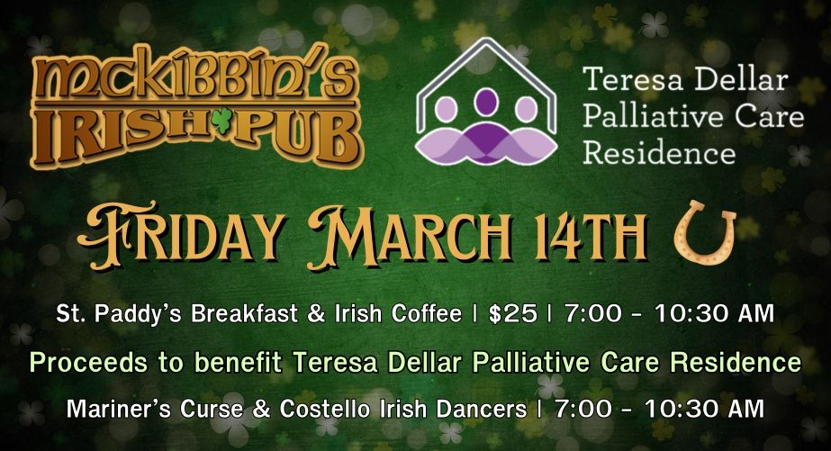 McKibbin's Irish Pub 11th annual breakfast, proceeds to benefit Teresa Dellar Palliative care 