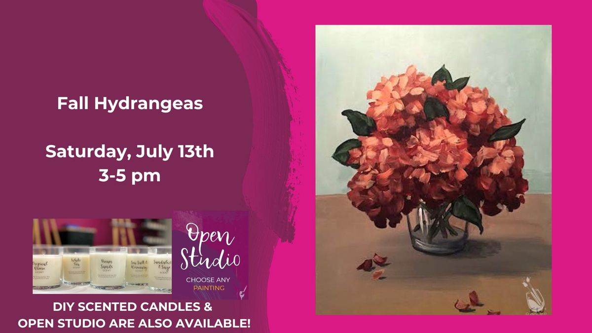 Fall Hydrangeas-DIY Candles & Open Studio also available!