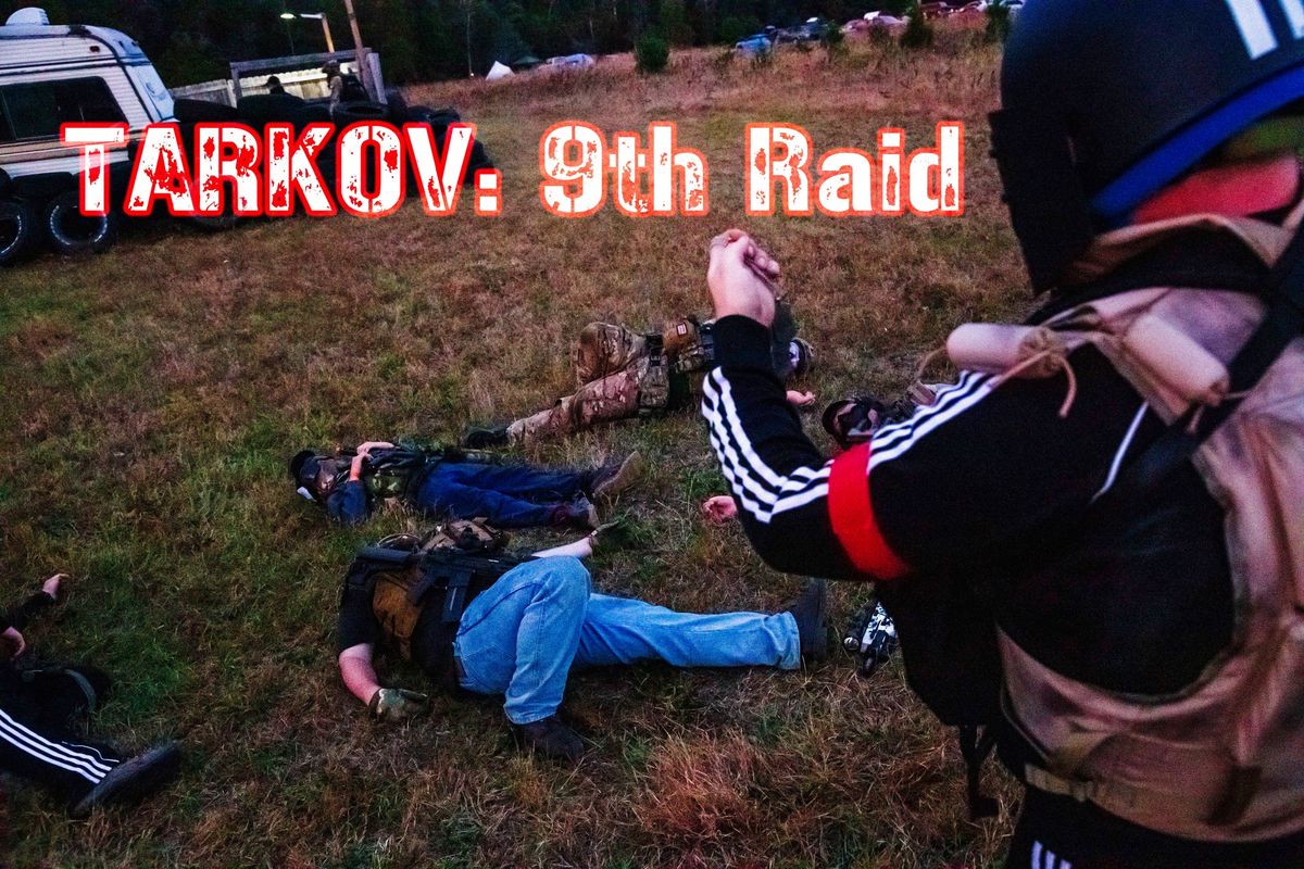 Tarkov: 9th Raid