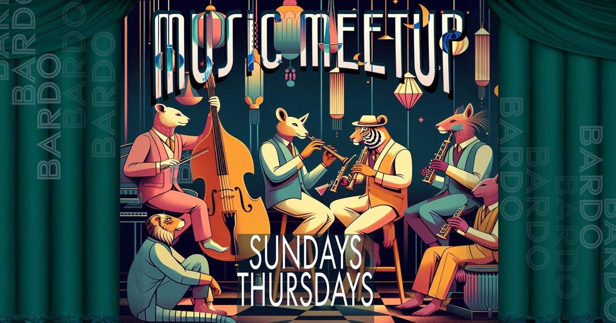 Bardo Music Meetup & Open Mic