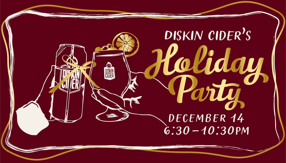 Diskin Cider's Holiday Party