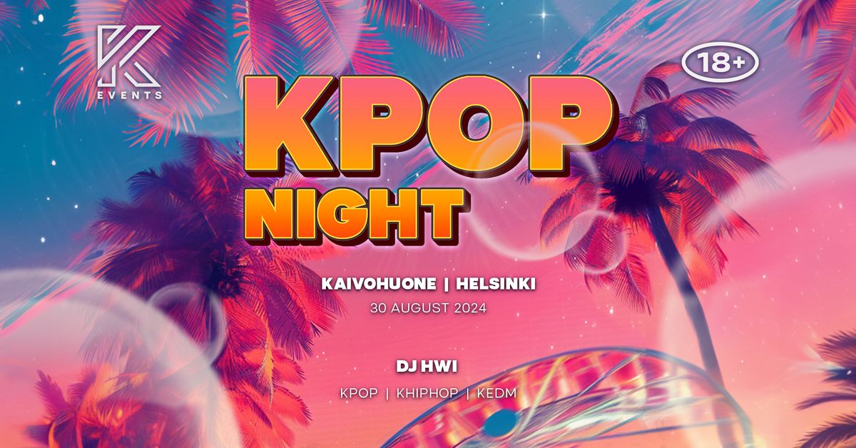 OfficialKevents | HELSINKI: KPOP & KHIPHOP Night