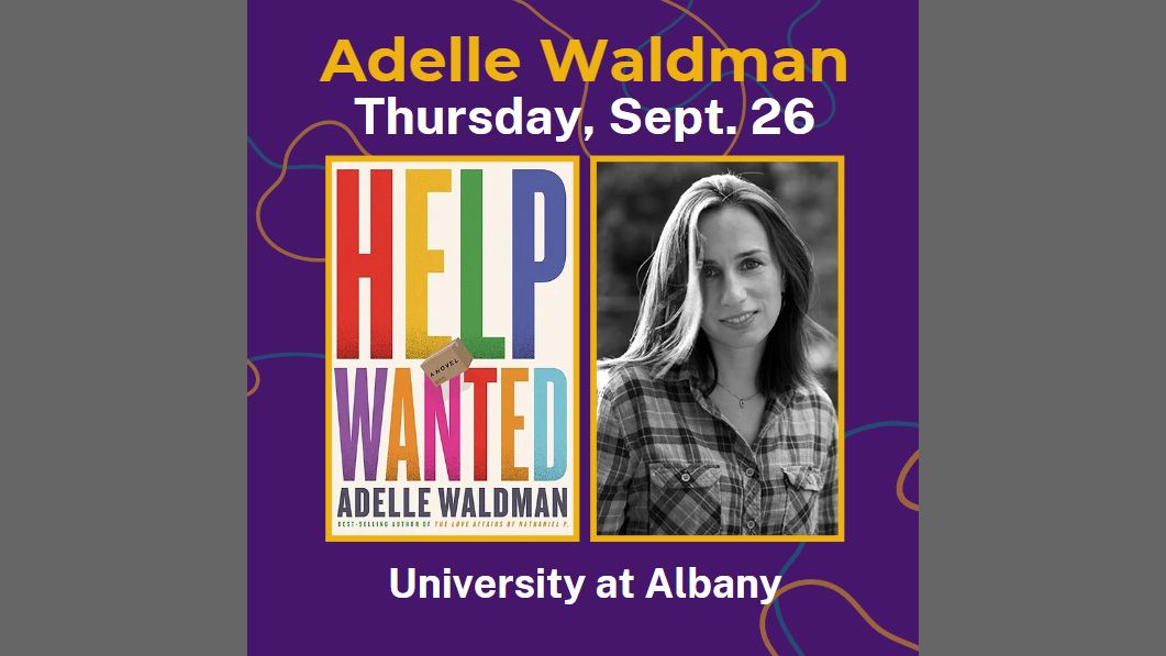 Conversation with novelist Adelle Waldman, author of "Help Wanted"