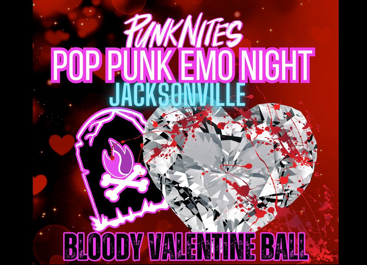 Pop Punk Emo Night Jacksonville Bloody Valentine Ball by PunkNites - with UP FROM HERE