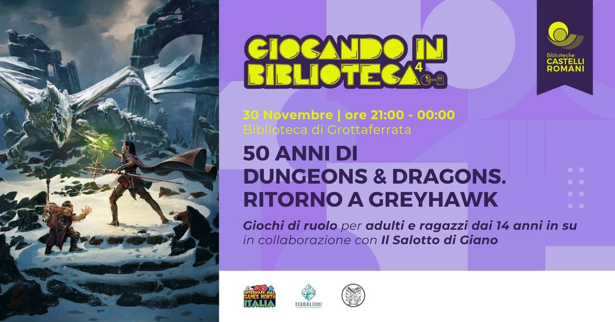 50 anni di Dungeons & Dragons. Ritorno a Greyhawk  - Giocando in Biblioteca 