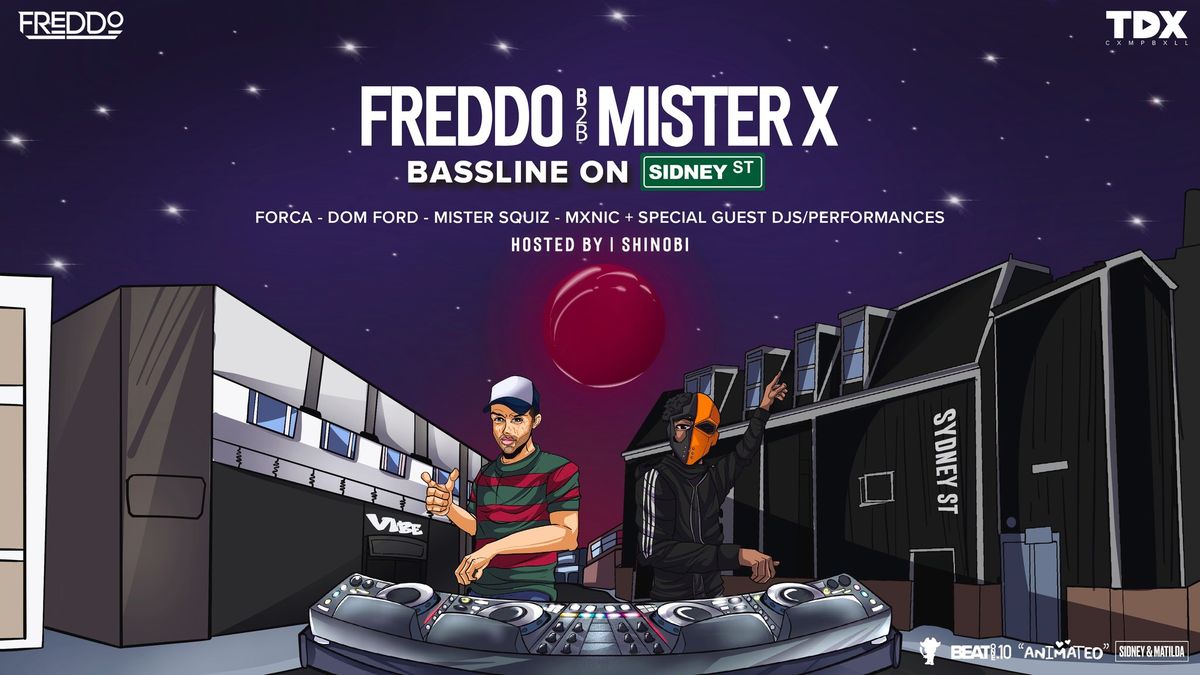 Animated | Bassline On Sidney St - Freddo b2b Mister X