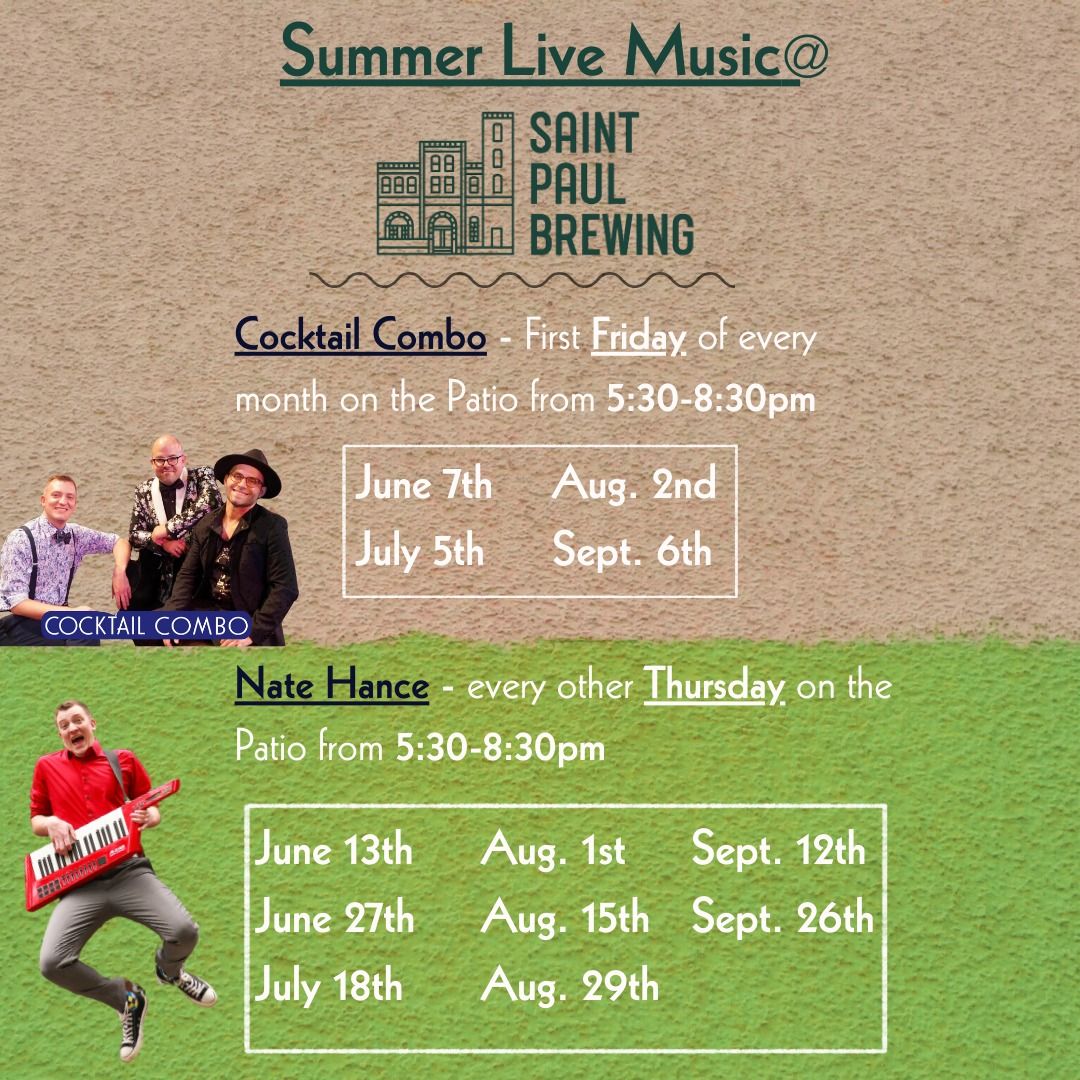 Nate Hance and Cocktail Combo at Saint Paul Brewing this Summer!