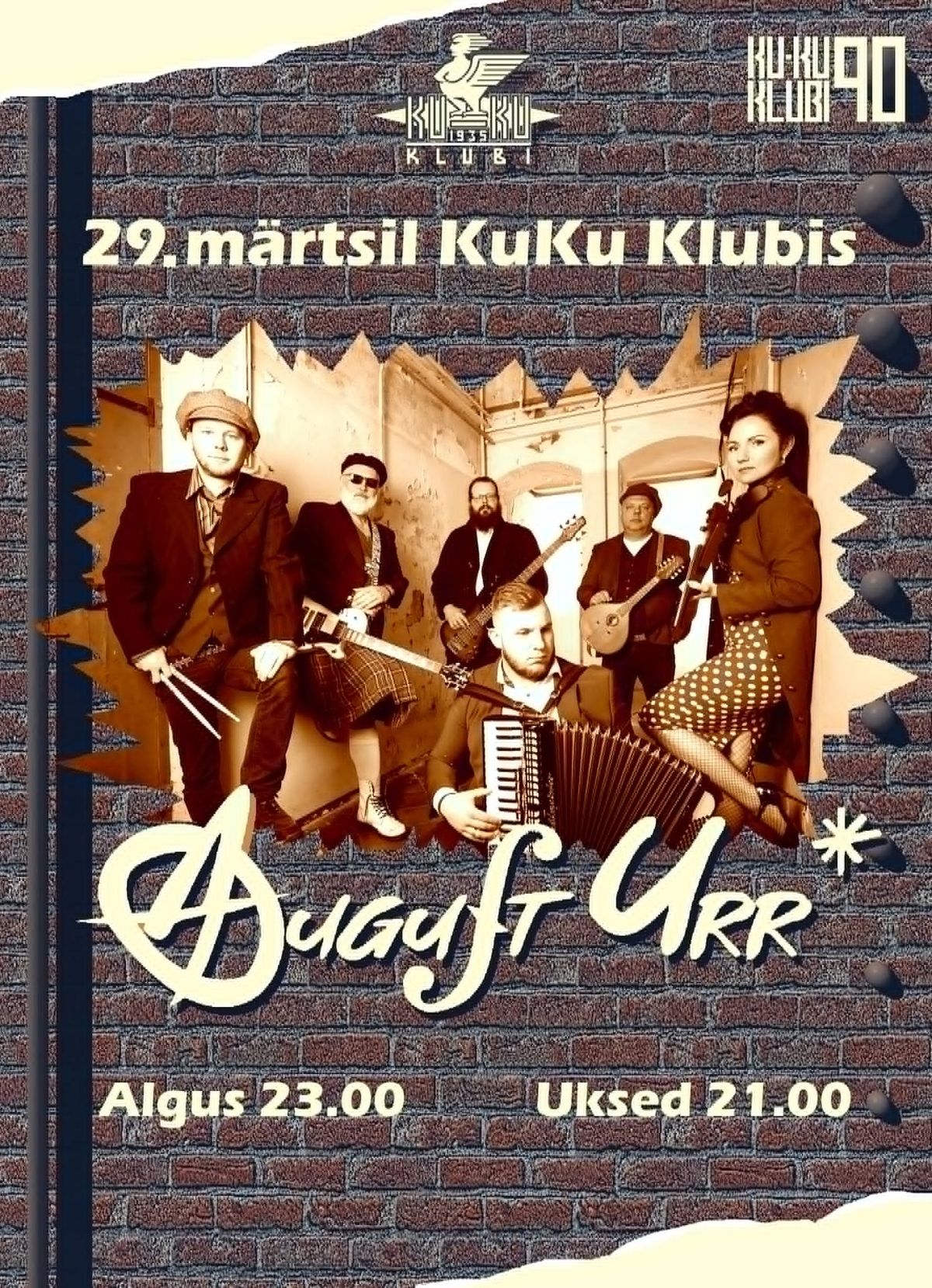 August Urr esineb K u K u Klubis!