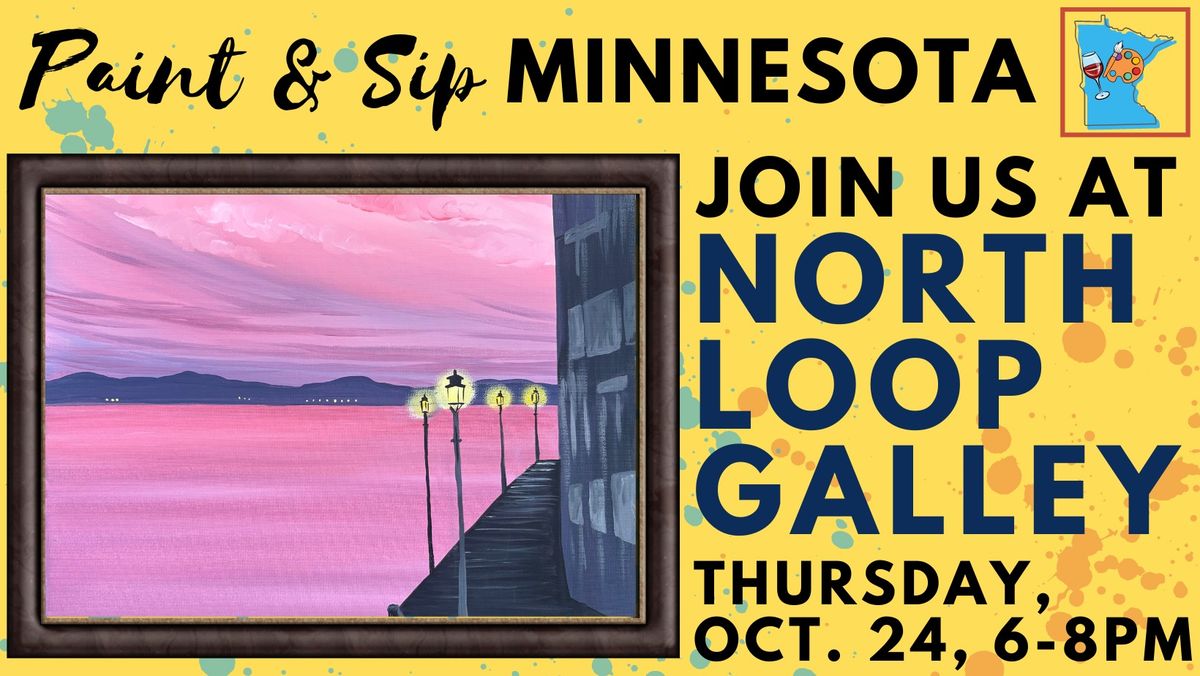 October 24 Paint & Sip at North Loop Galley