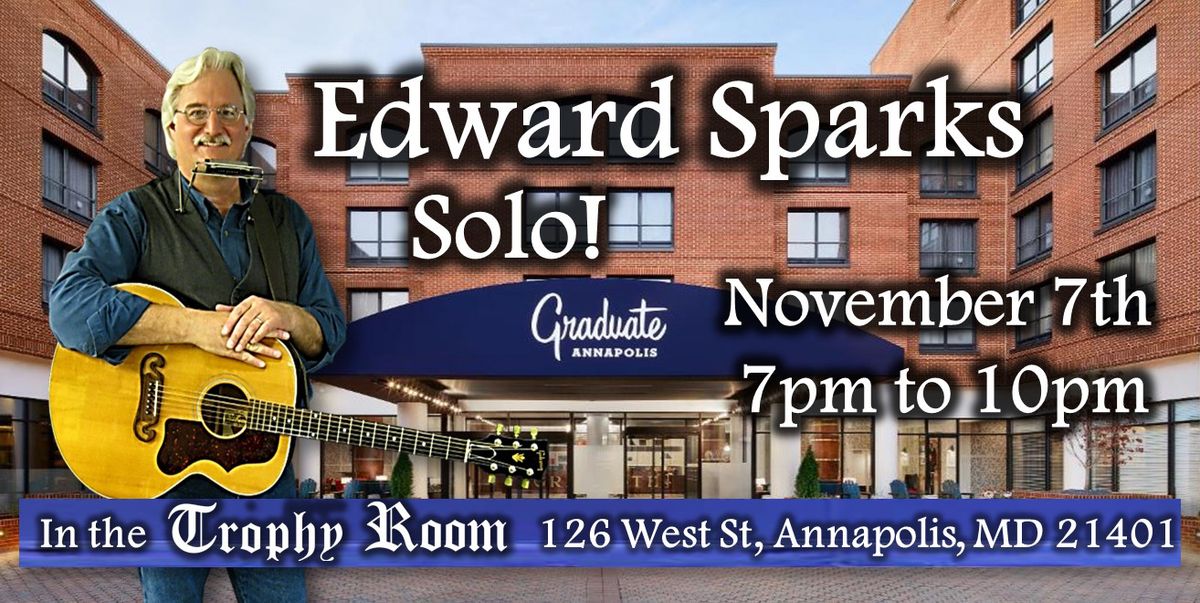 Edward Sparks Solo at the Graduate Hotel Trophy Room!