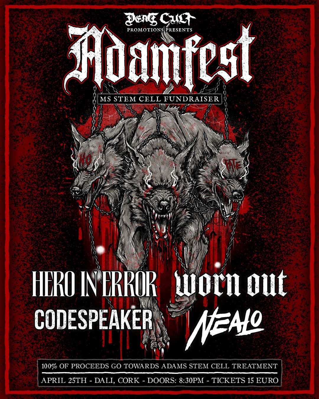 ADAMFEST MS FUNDRAISER: Hero In Error \/ WORN OUT \/ Codespeaker \/ Nealo @ Dali, Cork