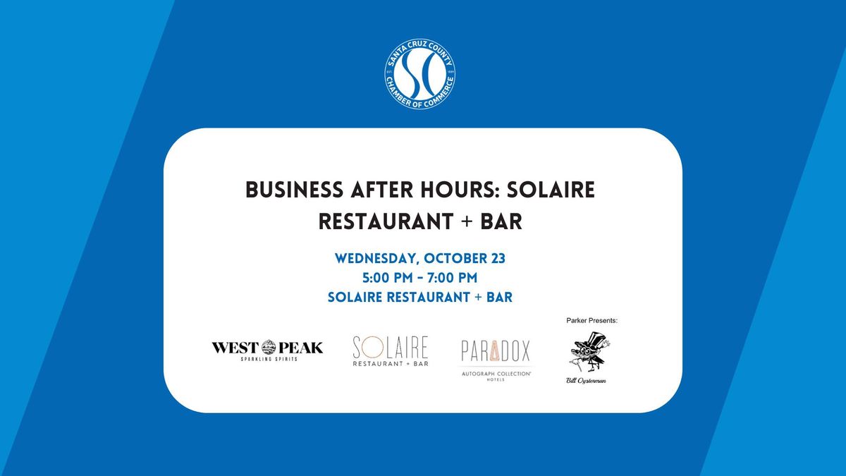 Business After Hours: Solaire Restaurant + Bar