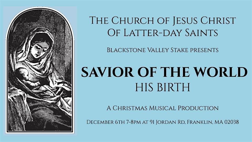 Savior of the World - His Birth