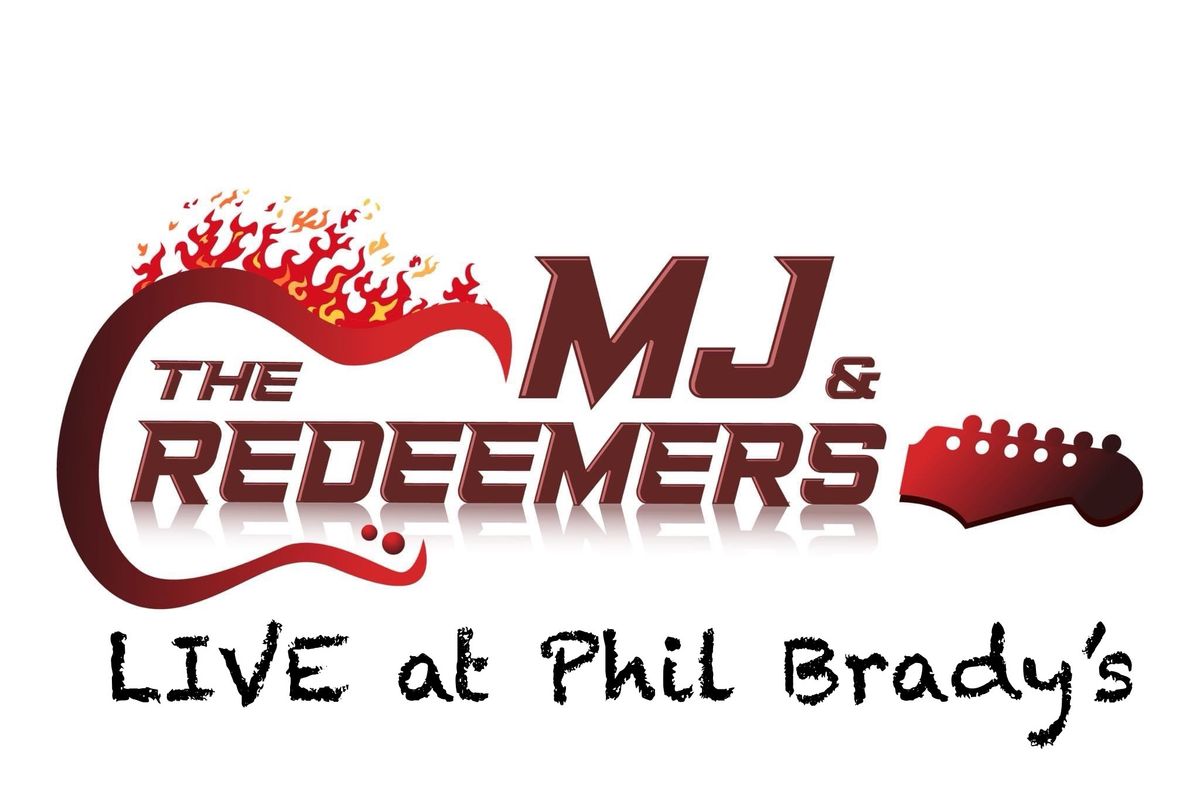 MJ & The Redeemers LIVE @ Phil Brady\u2019s 