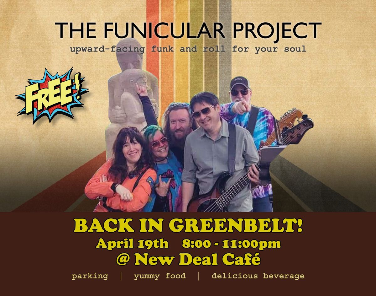 The FUNicular Project RETURNS to New Deal Cafe!