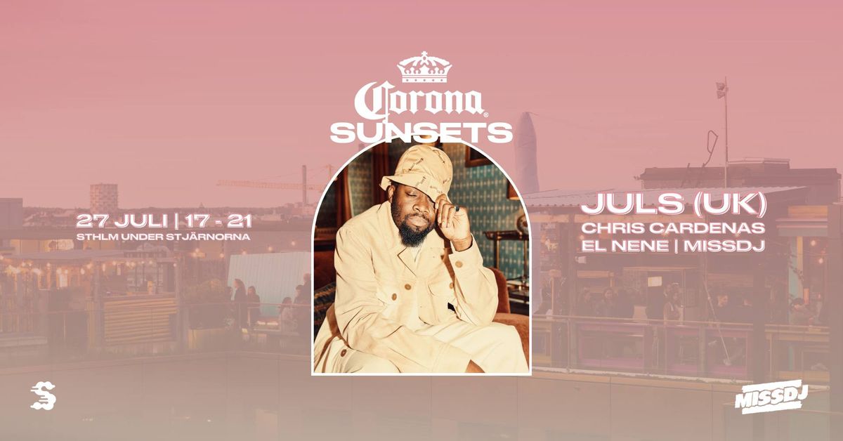 Corona Sunsets Day Party | Live: DJ JULS | Sthlm Under Stj\u00e4rnorna ?